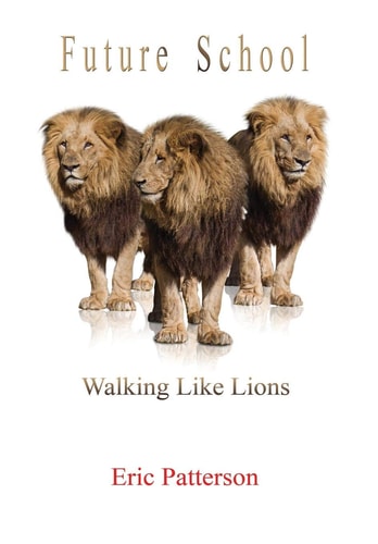 Future School Walk Like Lions