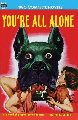 Youre All Alone/The Liquid Man