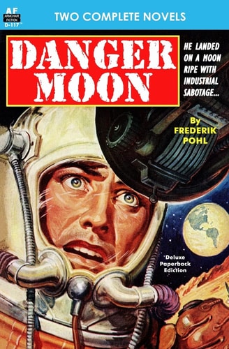 Danger Moon and the Hidden Universe