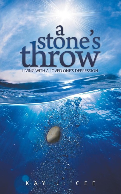 A Stones Throw: Living with a Loved Ones Depression