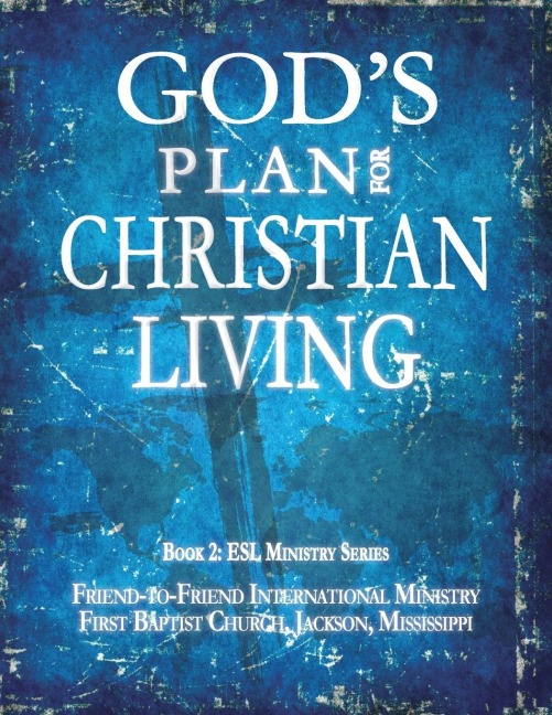 Gods Plan for Christian Living