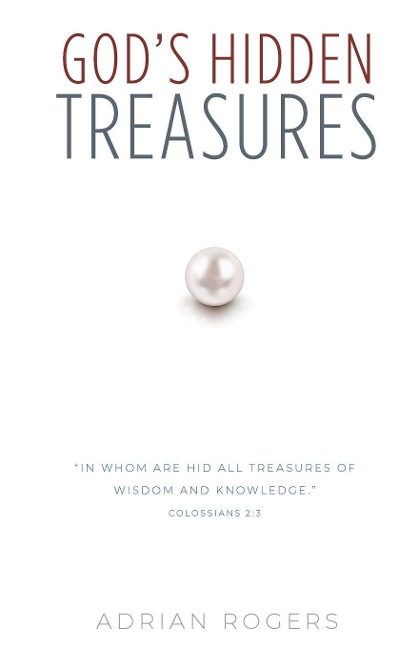 Gods Hidden Treasures: All Wisdom and Knowledge