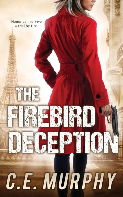 The Firebird Deception: Authors Preferred Edition