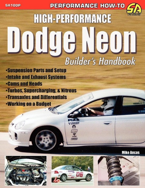High-Performance Dodge Neon Builders Handbook