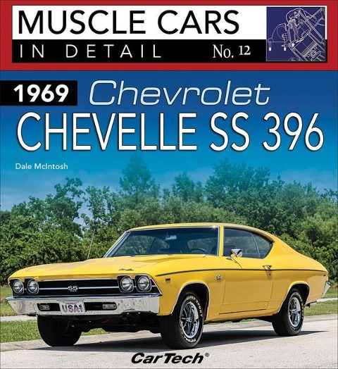 1969 Chev Chevelle Ss: MC in Detail 12: Muscle Cars in Detail No. 12