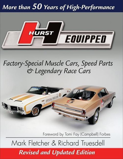 Hurst Equipped - Softcover: More Than 50 Years of High Performance