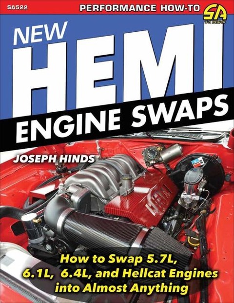 New Hemi Engine Swaps:: How to Swap 5.7, 6.1, 6.4 & Hellcat Engines into Almost Anything