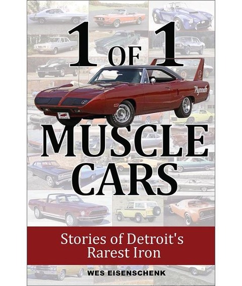1 of 1 Muscle Cars: Stories of Detroits Rarest Iron