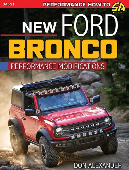 New Ford Bronco Perf Modifications: Performance Modifications