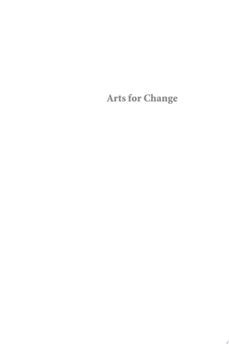 Arts for Change Teaching Outside the Frame