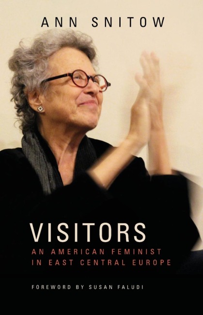 Visitors: An American Feminist in East Central Europe