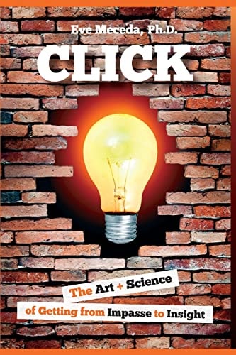 Click The Art + Science of Getting from Impasse to Insight
