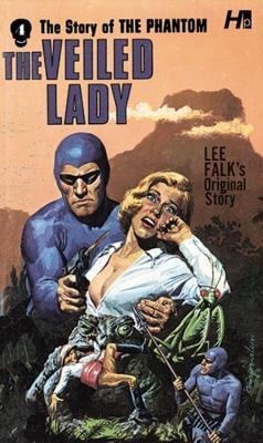 The Story of the Phantom: The Veiled Lady: The Complete Avon Novels Volume 4