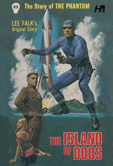 The Story of the Phantom: The Island of Dogs: The Complete Avon Novels Volume 13