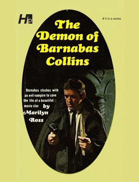 Dark Shadows: The Demon of Barnabas Collins: The Complete Paperback Library Reprint Book 8