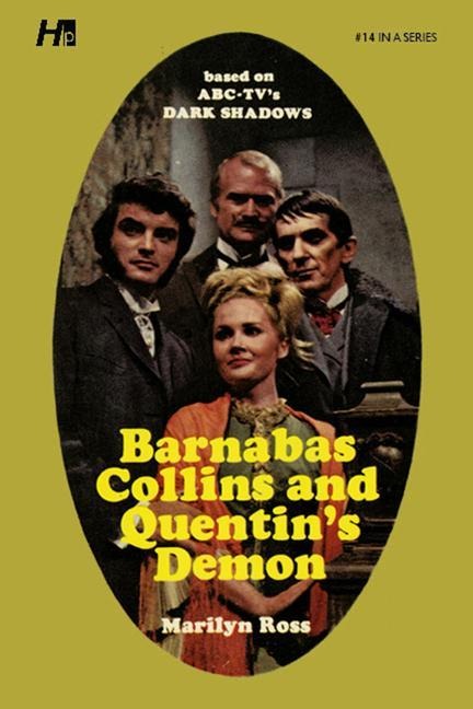 Dark Shadows: Barnabas Collins and Quentins Demon: The Complete Paperback Library Reprint Book 14