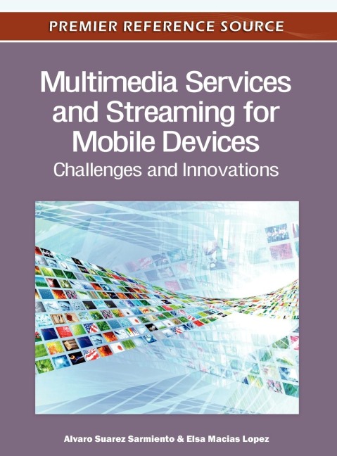 Multimedia Services and Streaming for Mobile Devices: Challenges and Innovations