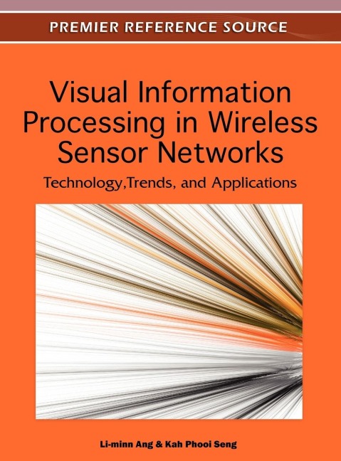 Visual Information Processing in Wireless Sensor Networks: Technology, Trends and Applications