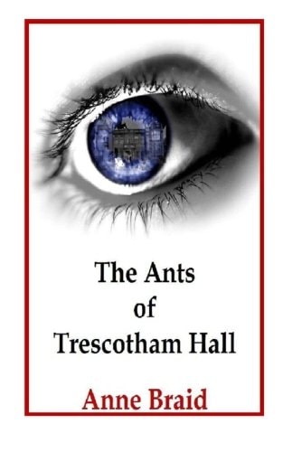 The Ants of Trescotham Hall