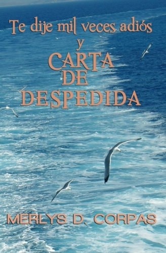 Te dije mil veces adiós y carta de despedida
