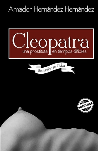 Cleopatra. Una Prostituta en Tiempos Difíciles