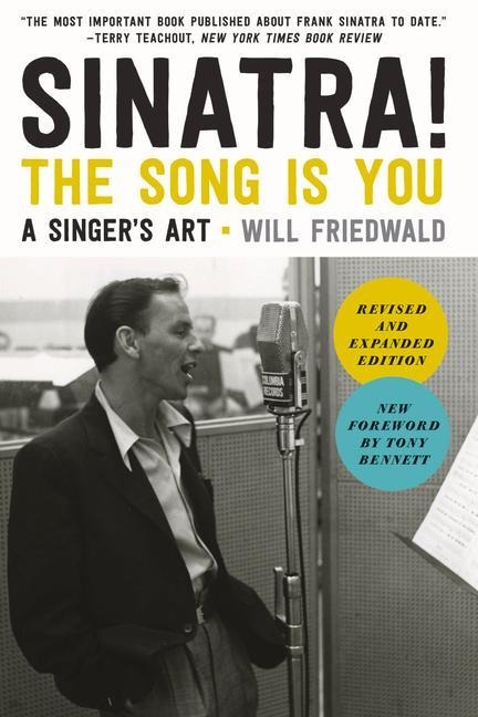 Sinatra! the Song Is You: A Singers Art