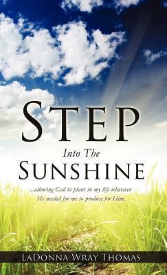 Step Into The Sunshine