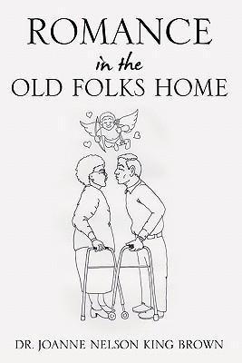 Romance In The Old Folks Home