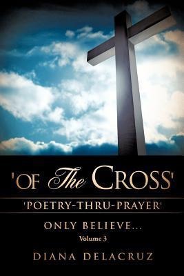Of The Cross Volume 3