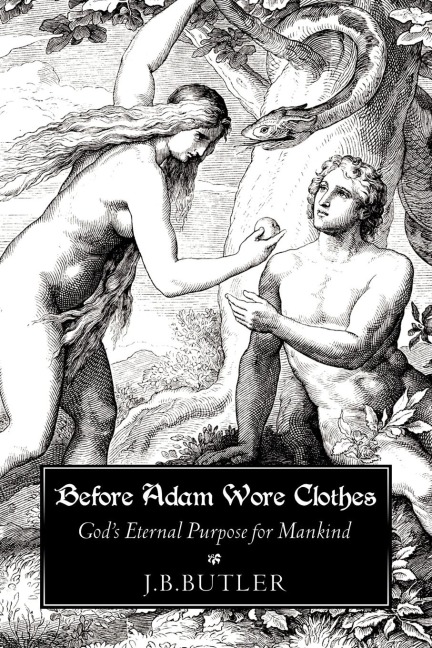 Before Adam Wore Clothes