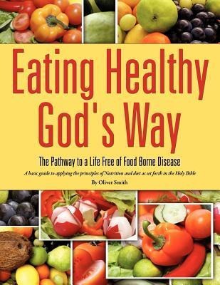 Eating Healthy Gods Way