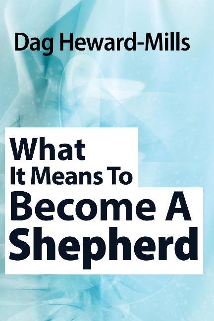 What it means to become a Shepherd