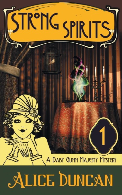 Strong Spirits: A Historical Cozy Mystery