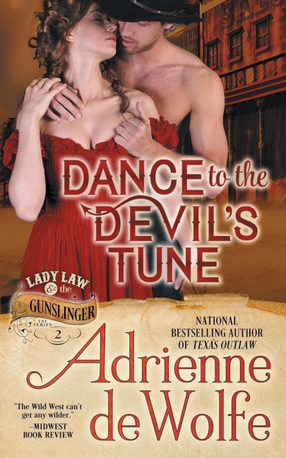 Dance to the Devils Tune (Lady Law & The Gunslinger Series, Book 2)