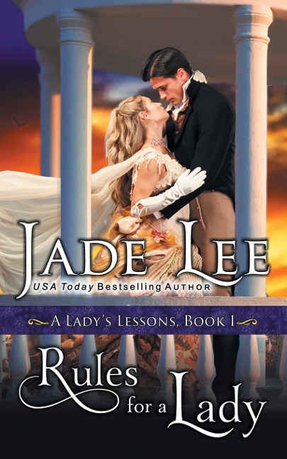 Rules for a Lady (A Ladys Lessons, Book 1)