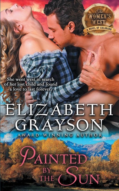 Painted by the Sun (The Womens West Series, Book 4)
