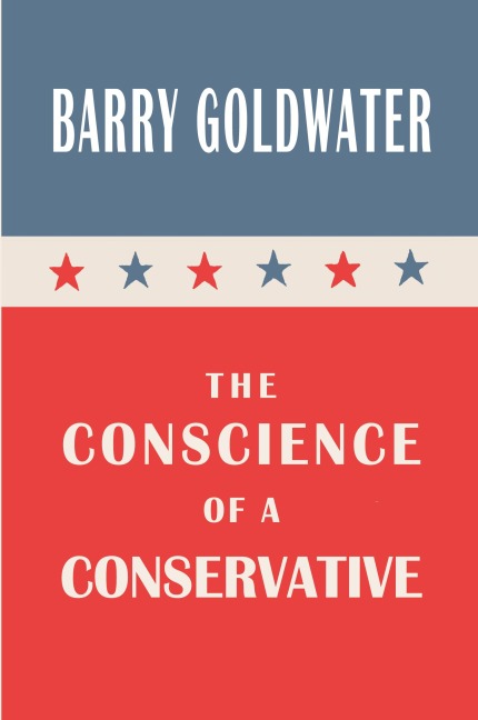 The Conscience of a Conservative