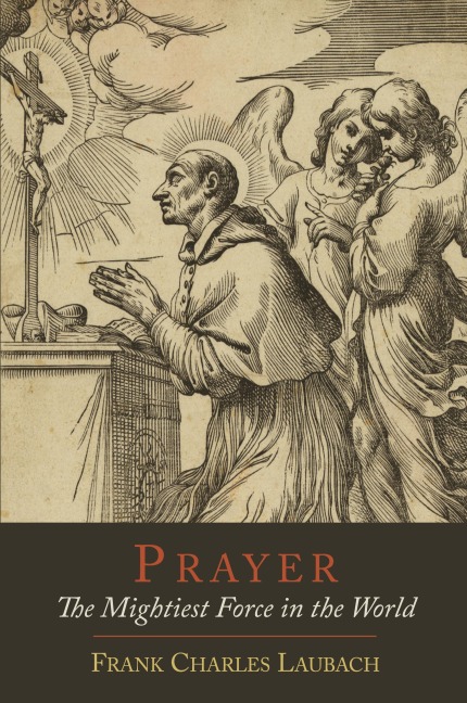 Prayer: The Mightiest Force in the World