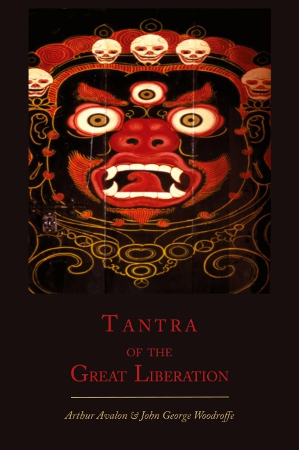 Tantra of the Great Liberation [Mahanirvana Tantra]