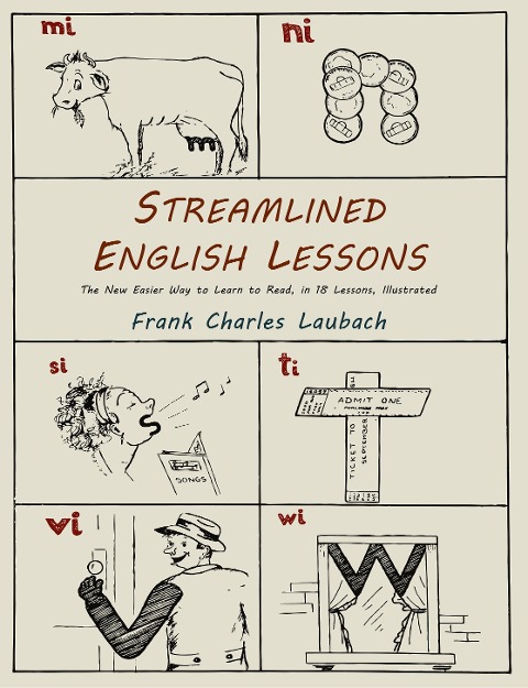 Streamlined English Lessons: The New Easier Way to Learn to Read; In 18 Lessons, Illustrated