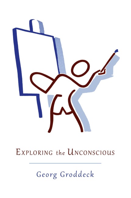 Exploring the Unconscious: Further Exercises in Applied Analytical Psychology