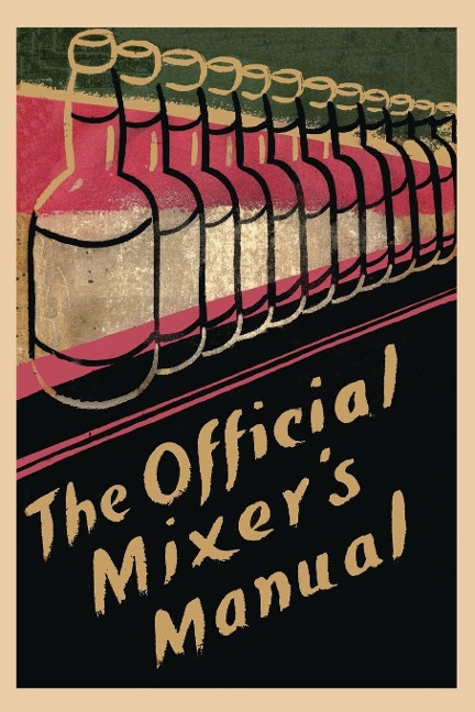 The Official Mixers Manual