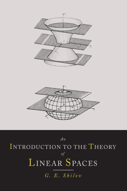 An Introduction to the Theory of Linear Spaces