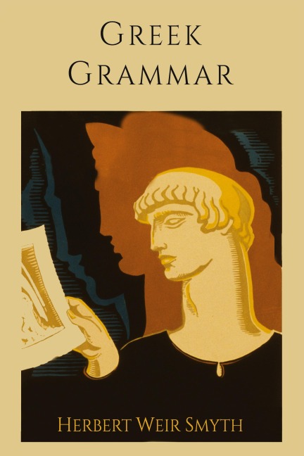 Greek Grammar [Revised Edition]