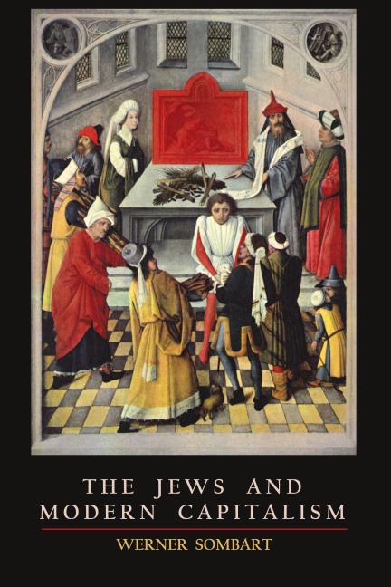 The Jews and Modern Capitalism