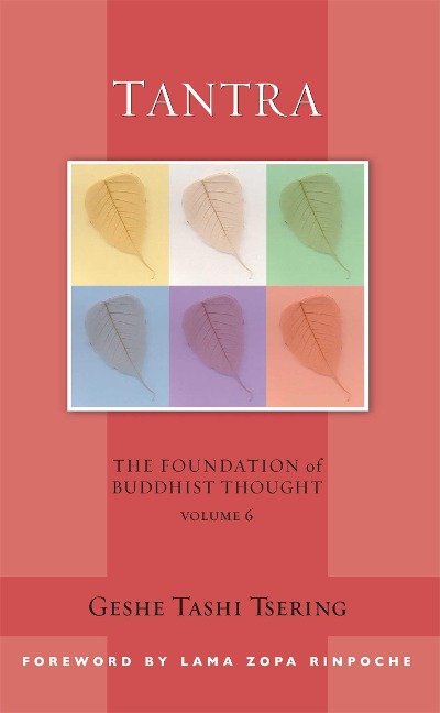 Tantra: the Foundation of Buddhist Thought
