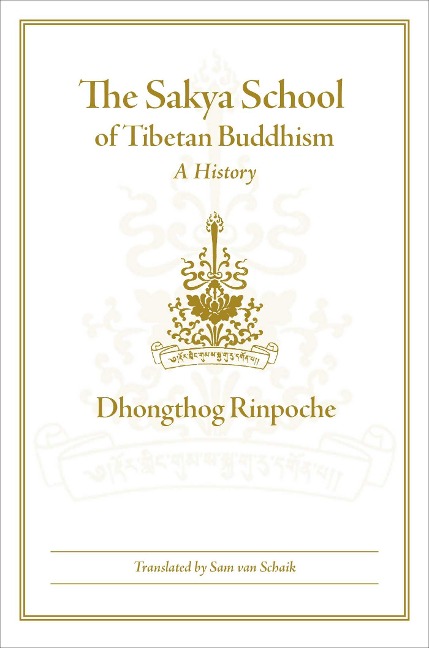 The Sakya School of Tibetan Buddhism