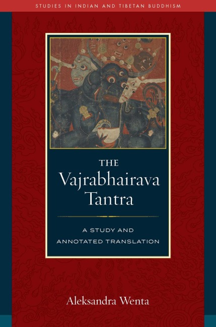 Vajrabhairava Tantra: A Study and Translation