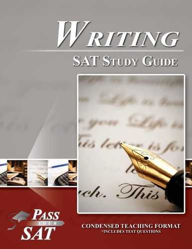 Sat Writing Study Guide - Pass Your Sat
