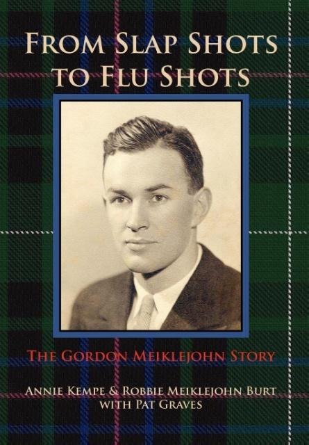From Slap Shots to Flu Shots: The Gordon Meiklejohn Story